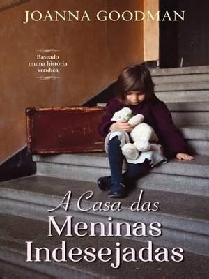 cover image of A Casa das Meninas Indesejadas